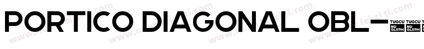 Portico Diagonal Obl字体转换